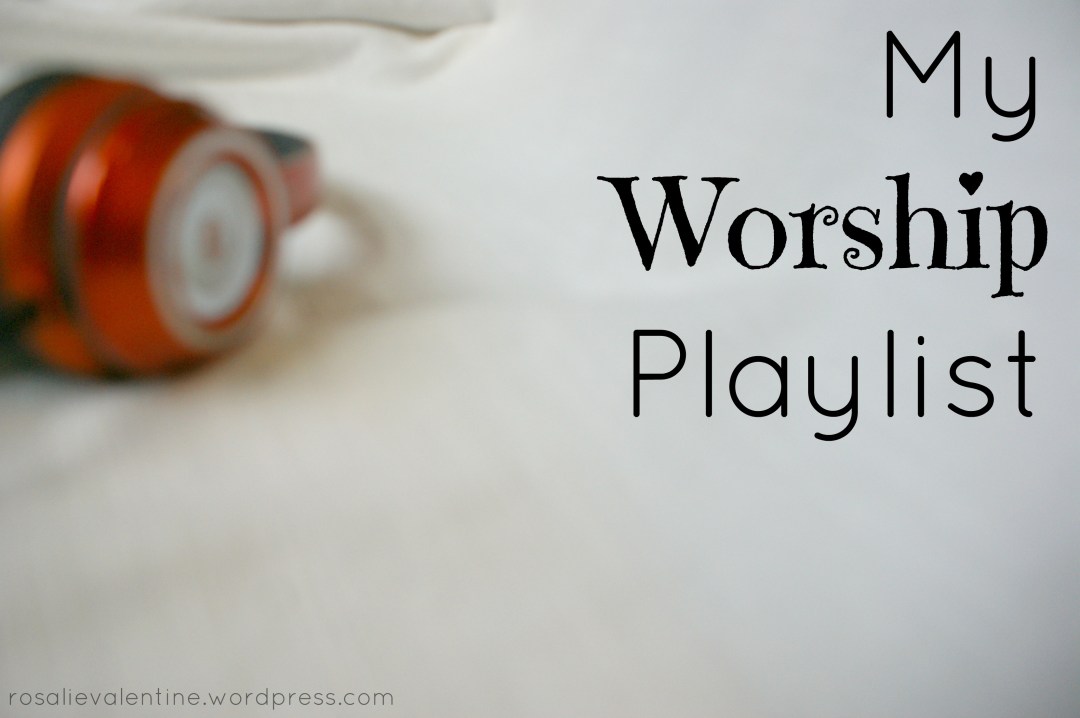 my-worship-playlist.jpg