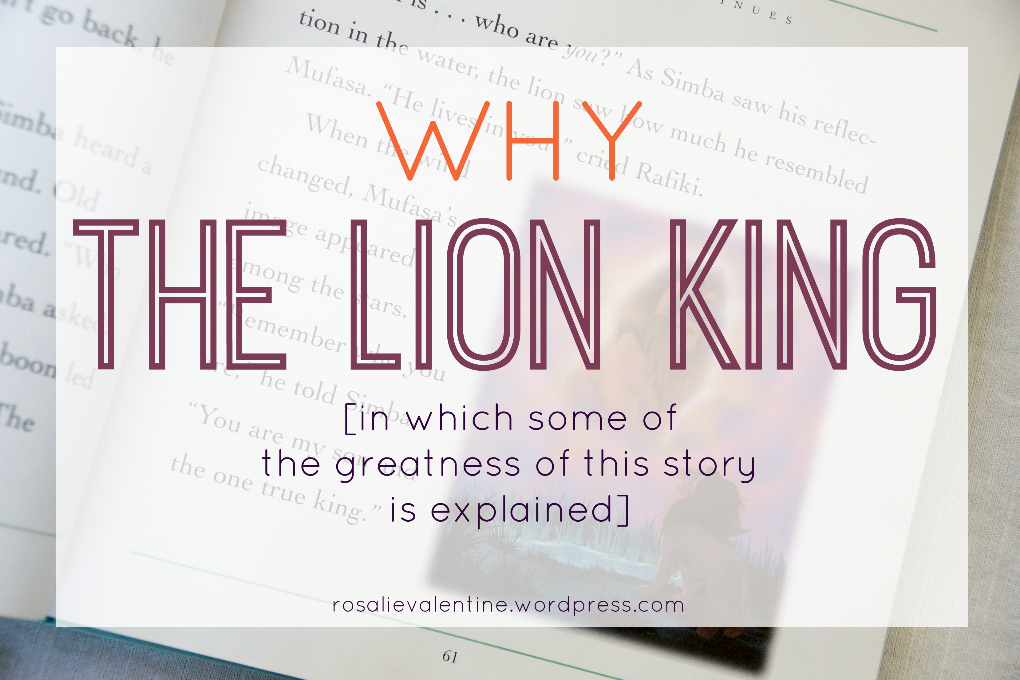 Why The Lion King [in which some of the greatness of this story is explained]