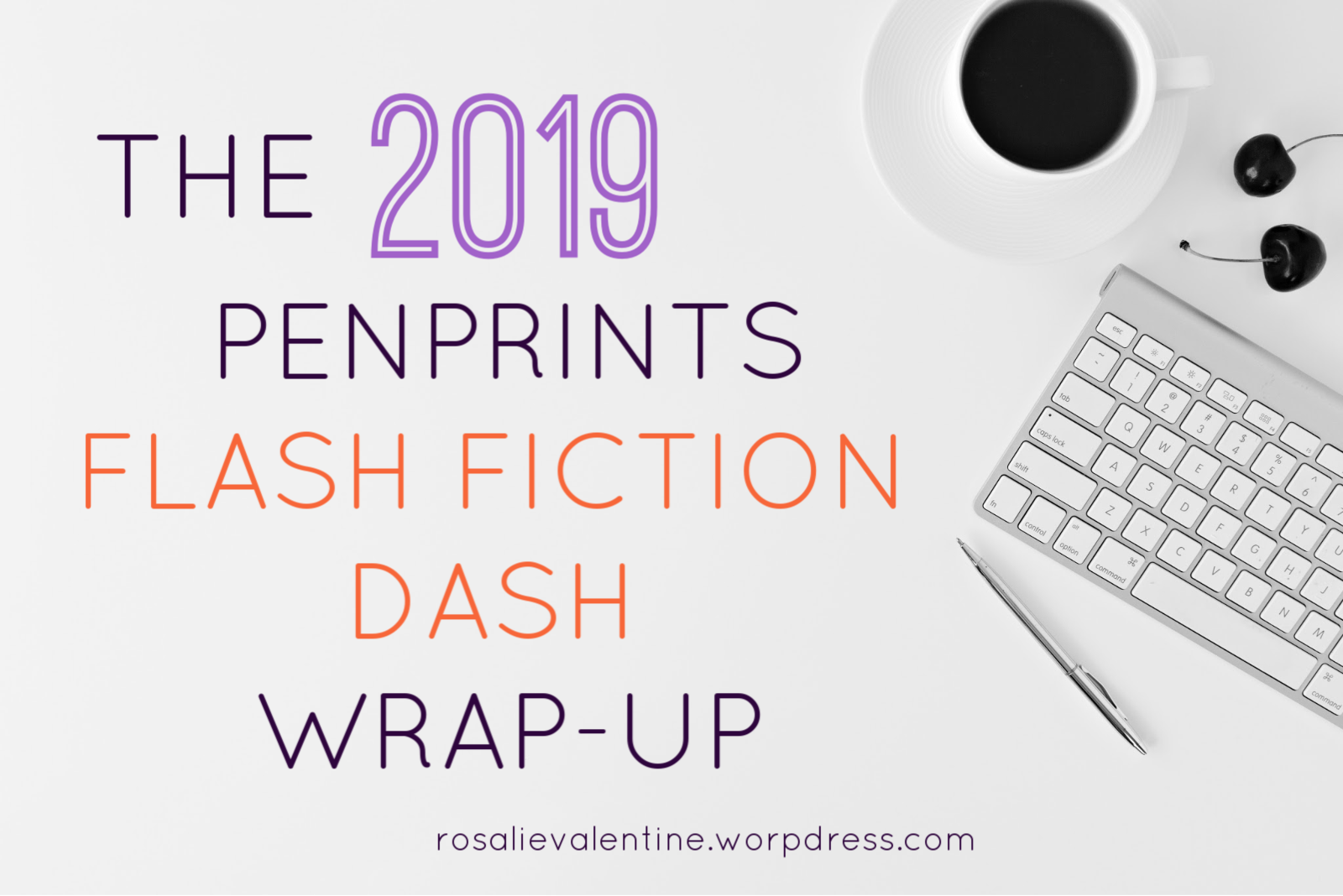 The 2019 Penprints Flash Fiction Dash Wrap-up